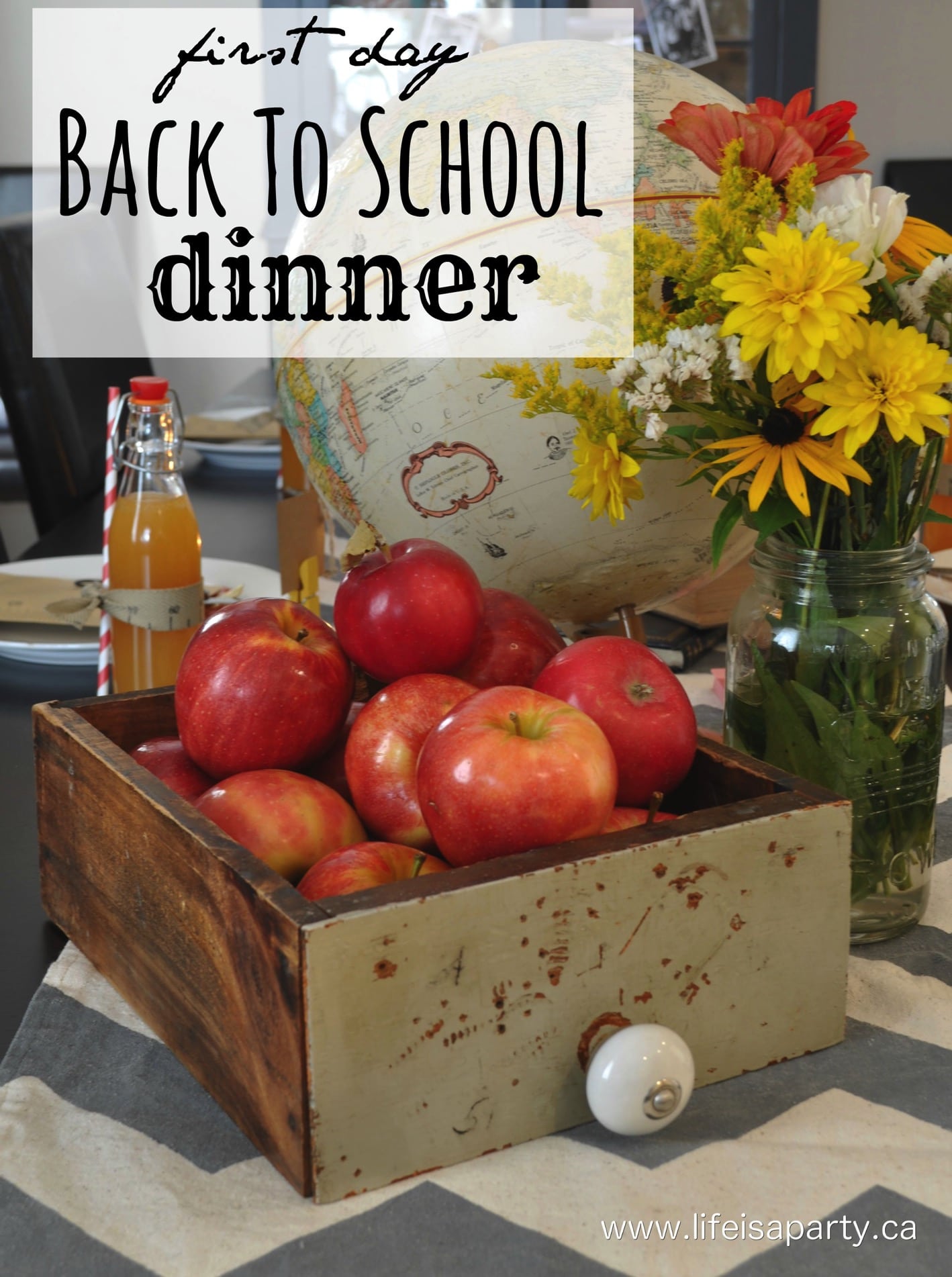 First Day Of School Dinner: celebrate back to school with a family dinner, with school themed decorations, and delicious menu ideas.
