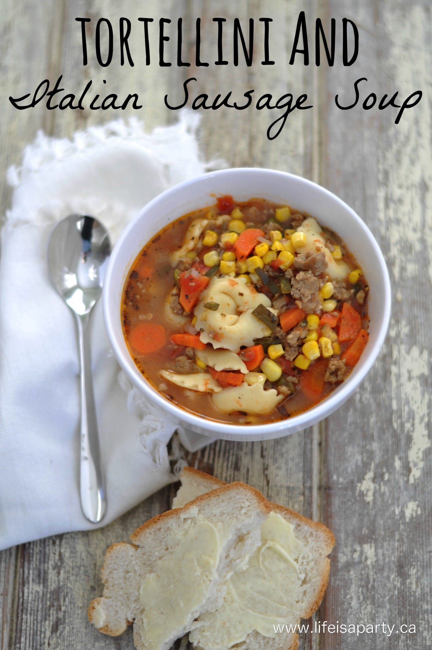 Tortellini and Italian Sausage Soup: this hearty soup is a real crowd pleaser with tender pasta, loads of veggies, and delicious Italian sausage. Easy and sure to become a family favourite.
