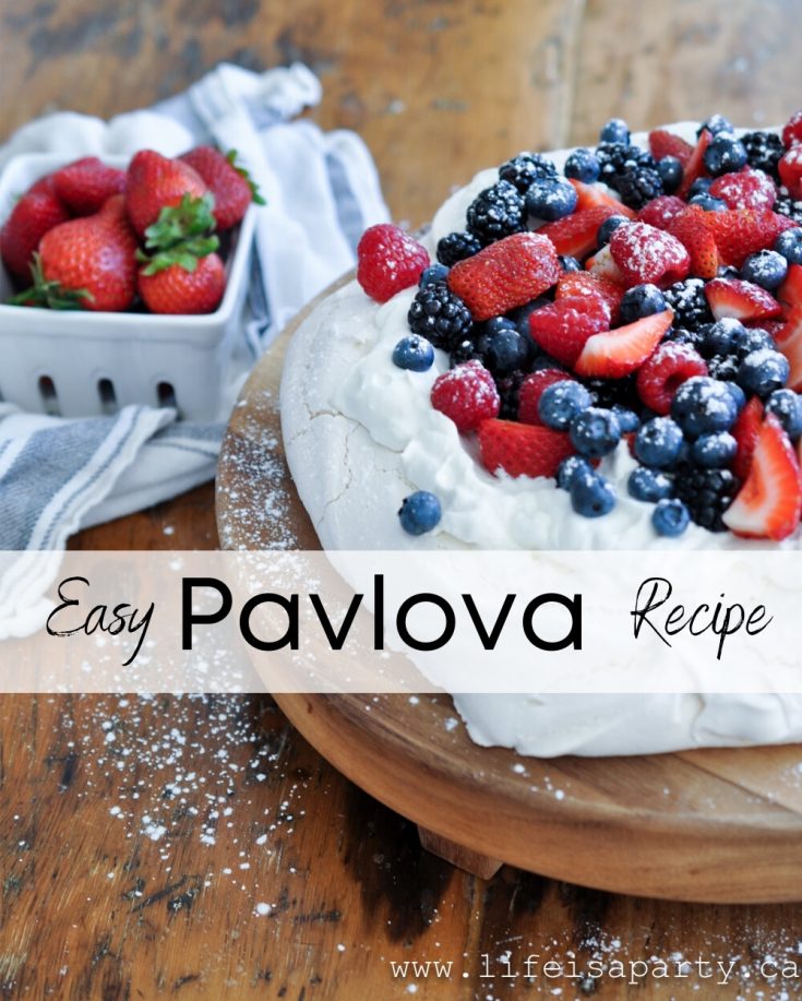 Easy Pavlova Recipe: a favourite, easy to make, no-fail pavlova recipe. Make with summer berries, or any other favourite fruit.