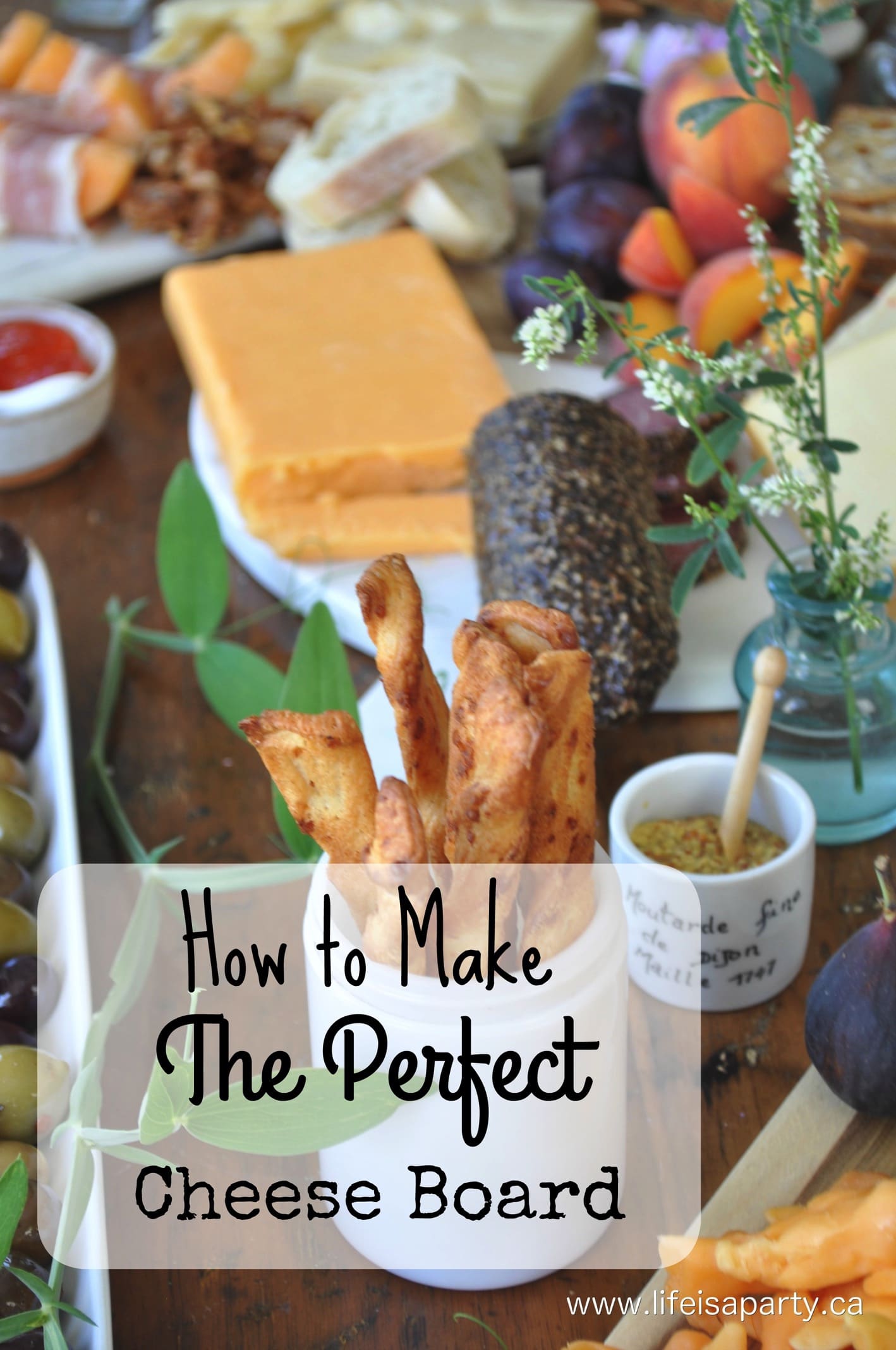 How to Make the Perfect Cheese Board -learn how to combine sweet, salty, sour, spicy, crunch, and creamy to create the perfect cheese board!