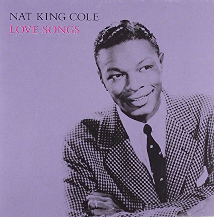 Nat King Cole Love Songs album cover