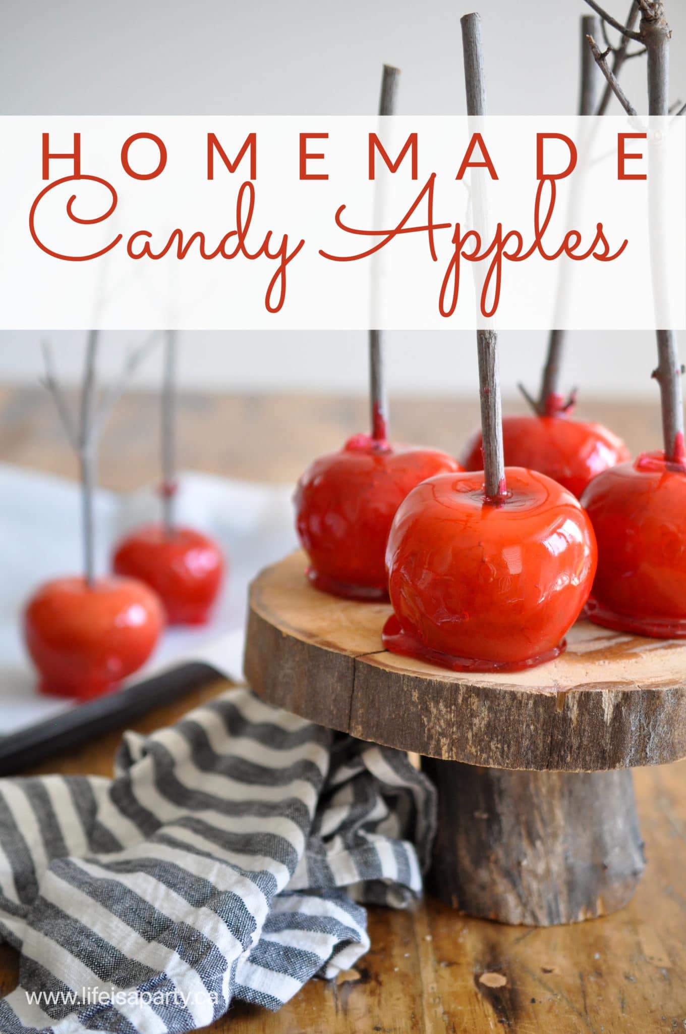 How To Make Homemade OldFashioned Candy Apples Life is a Party