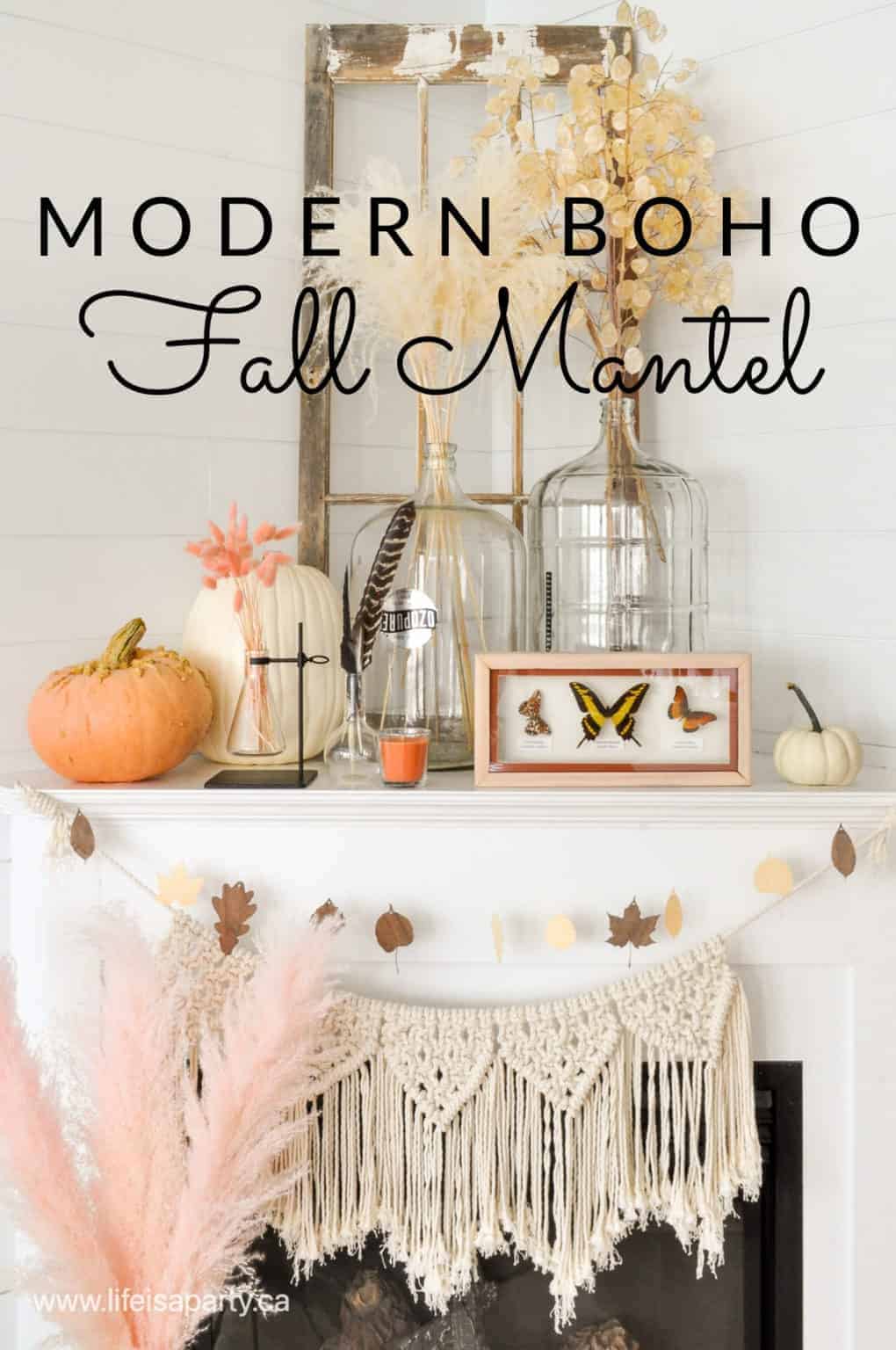 Modern Boho Fall Mantel Ideas - Life is a Party