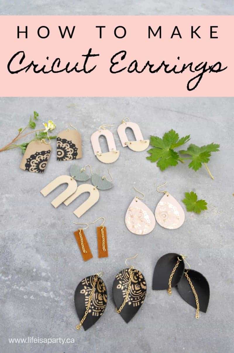 How To Make Earrings With A Cricut Life is a Party