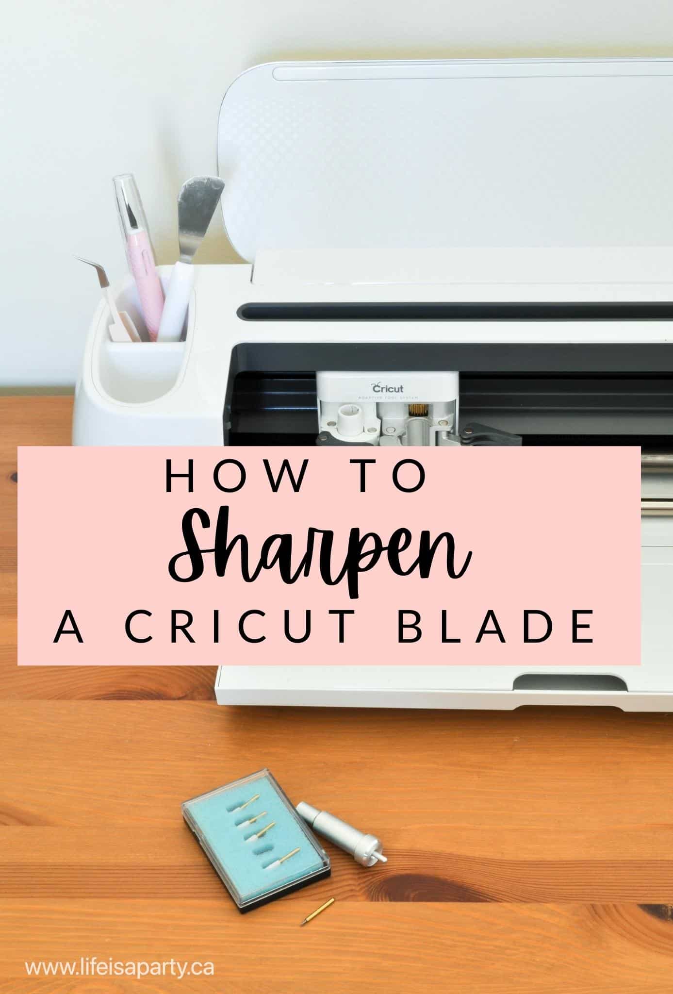 how to sharpen a Cricut blade