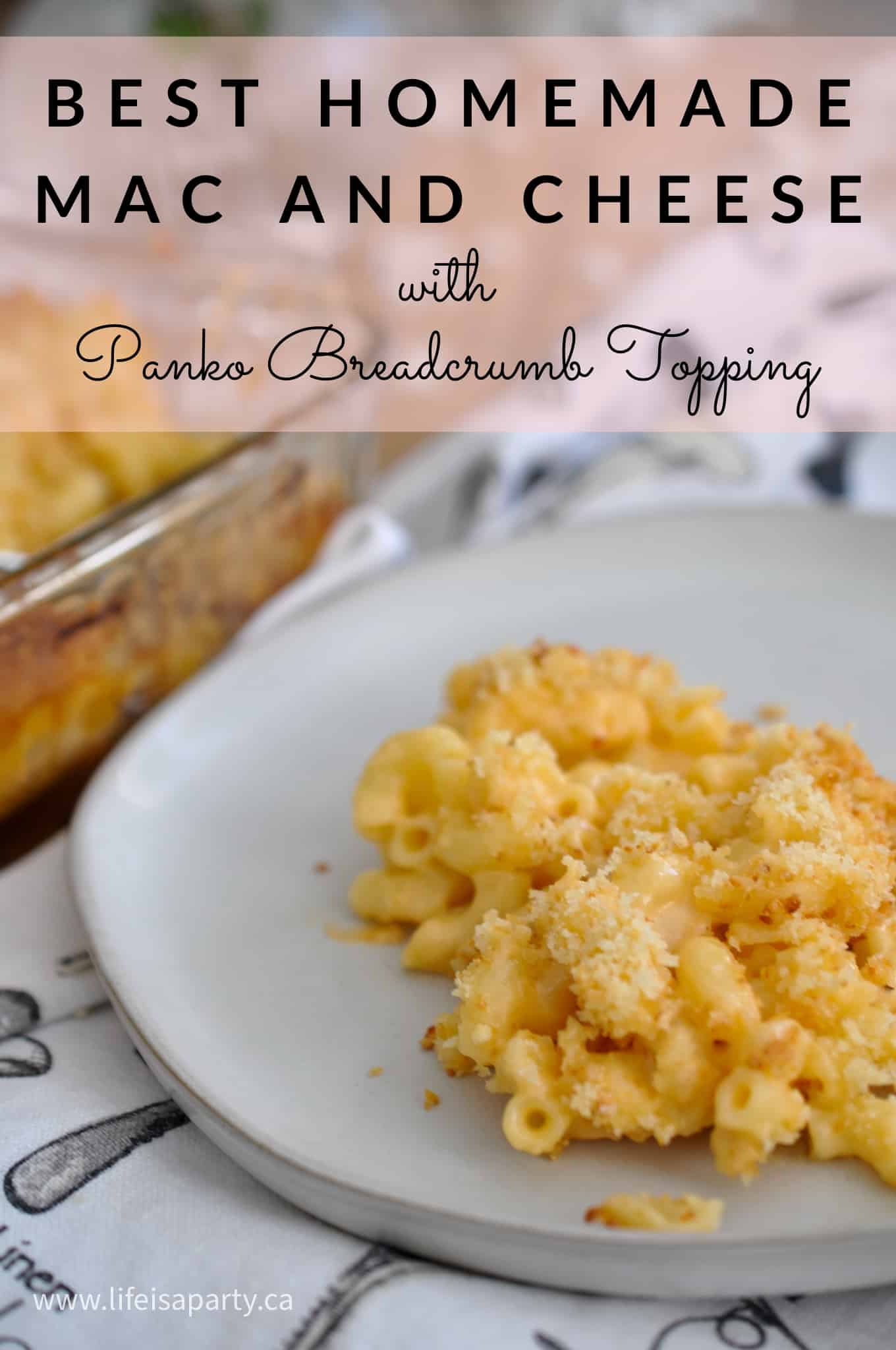 Best Homemade Mac and Cheese with Panko Breadcrumb Topping